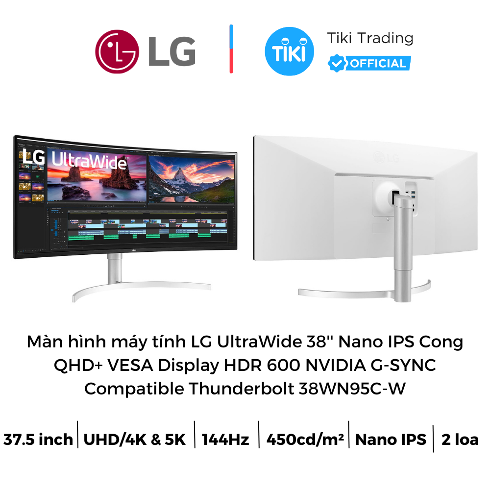 Màn hình LG 38WN95C-W 38 Inch QHD+ HDR/NVIDIA G-SYNC/ Thunderbolt  - Hàng chính hãng