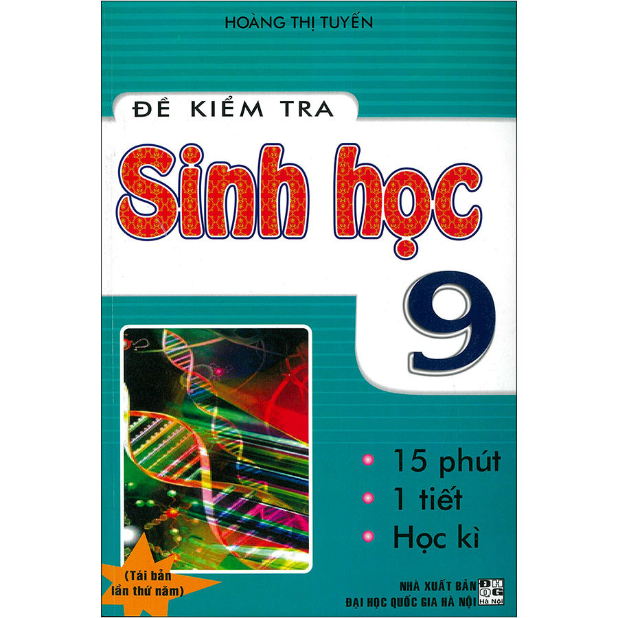 Đề Kiểm Tra Sinh Học (Lớp 6, 7, 8, 9)