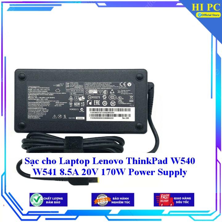 Sạc cho Laptop Lenovo ThinkPad W540 W541 8.5A 20V 170W Power Supply - Kèm Dây nguồn - Hàng Nhập Khẩu