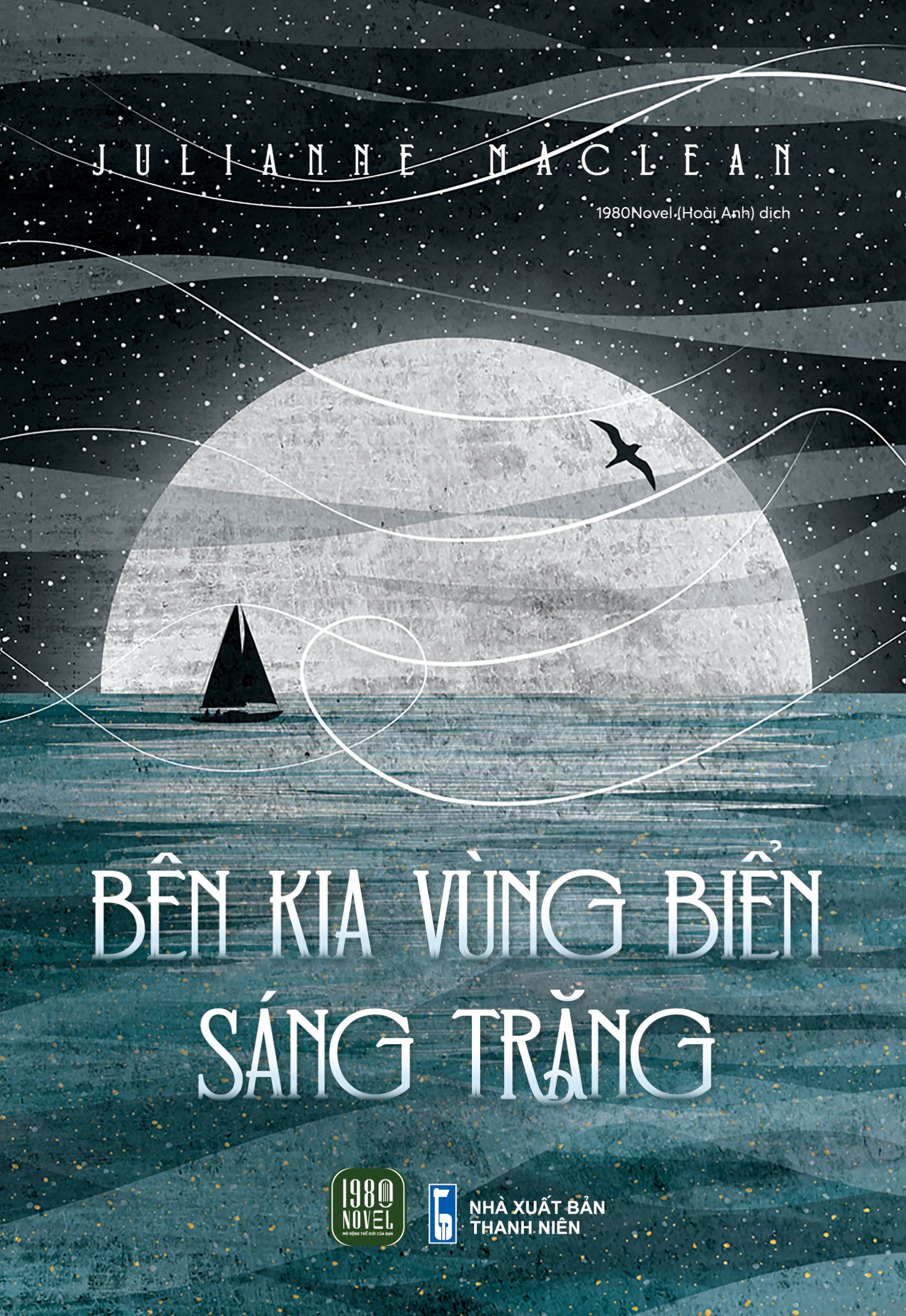 BÊN KIA VÙNG BIỂN SÁNG TRĂNG - Julianne MacLean - Hoài Anh dịch -