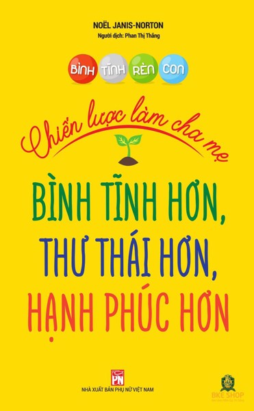 binh_tinh_ren_con_-_chien_luoc_lam_cha_me_b7adb4ef666a4a4689220b92a08222c0_grande.jpg