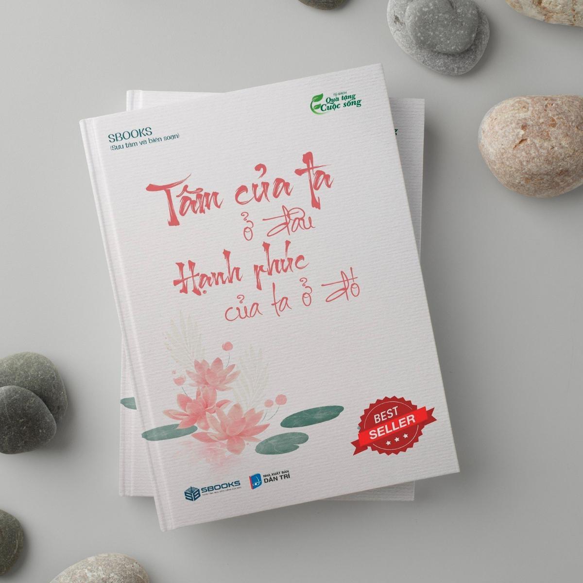 Combo 2 cuốn: TÂM CỦA TA Ở ĐÂU HẠNH PHÚC CỦA TA Ở ĐÓ + YÊU THƯƠNG CHO ĐI LÀ YÊU THƯƠNG CÒN MÃI