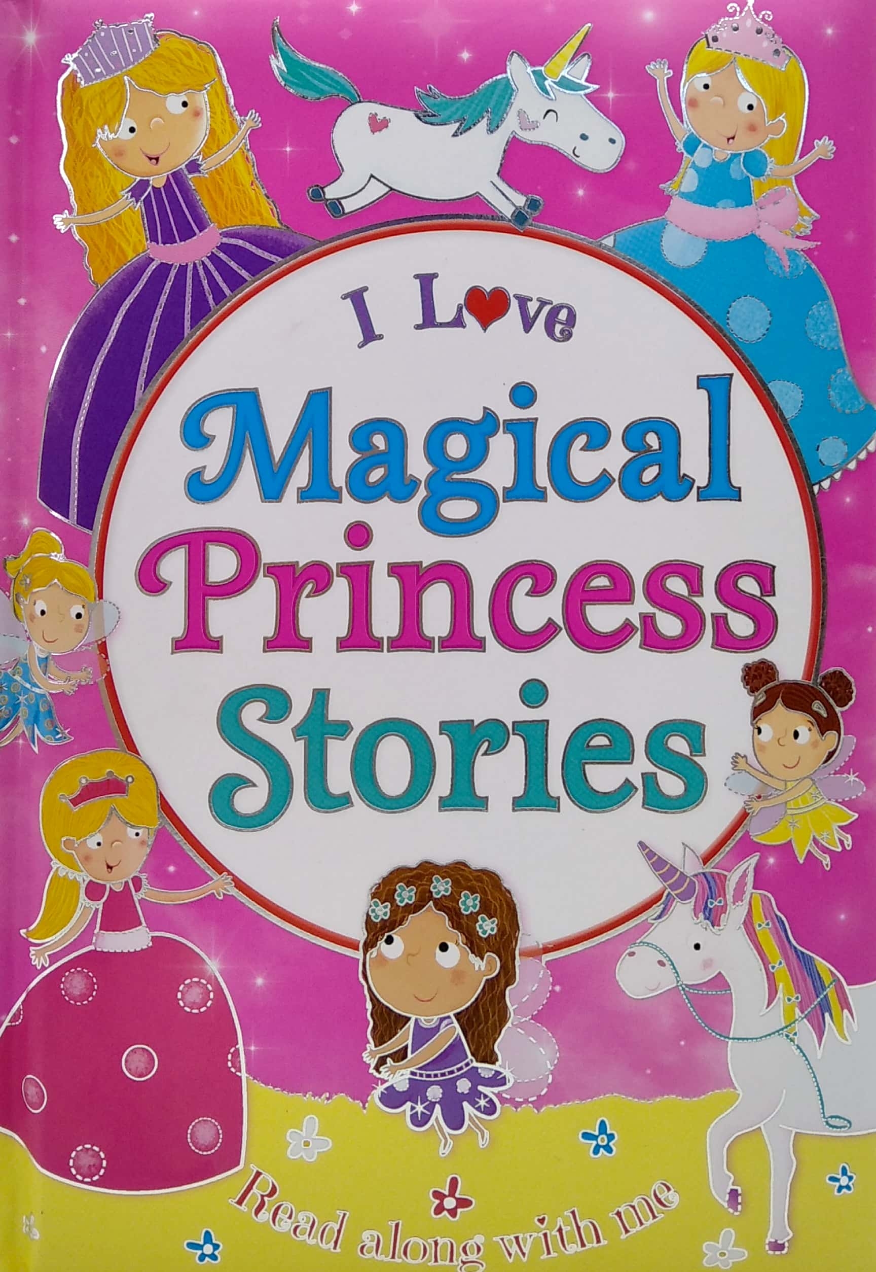 I Love Magical Princess Stories