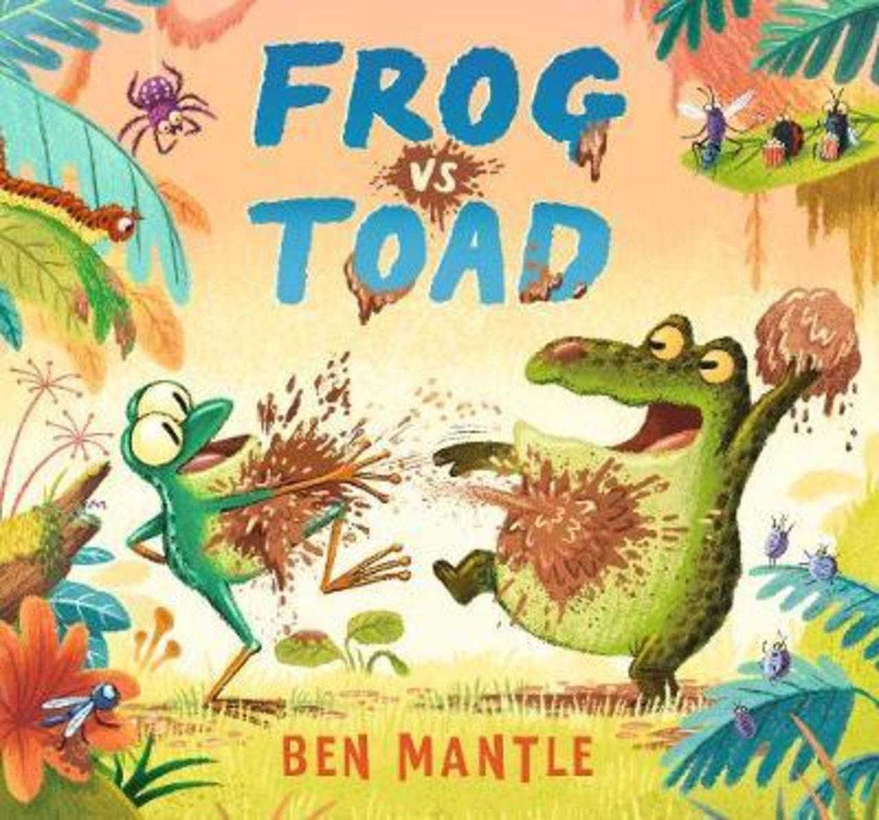Sách - Frog vs Toad by Ben Mantle