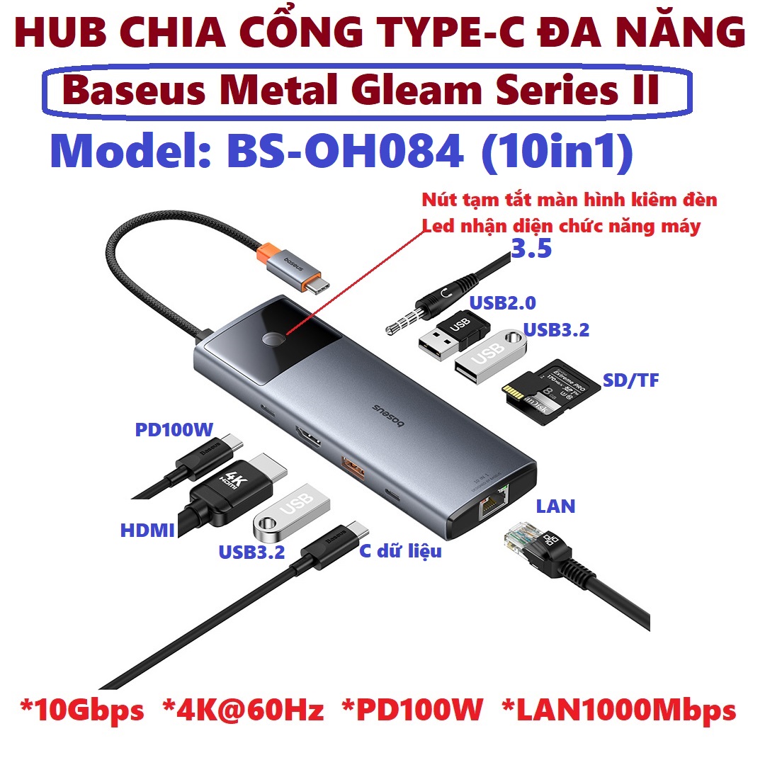 Hub C thiết bị mở rộng cổng 6in1 / 10in1 cho macbook laptop type-C Baseus Metal Gleam II BS-OH084 _ hàng chính hãng