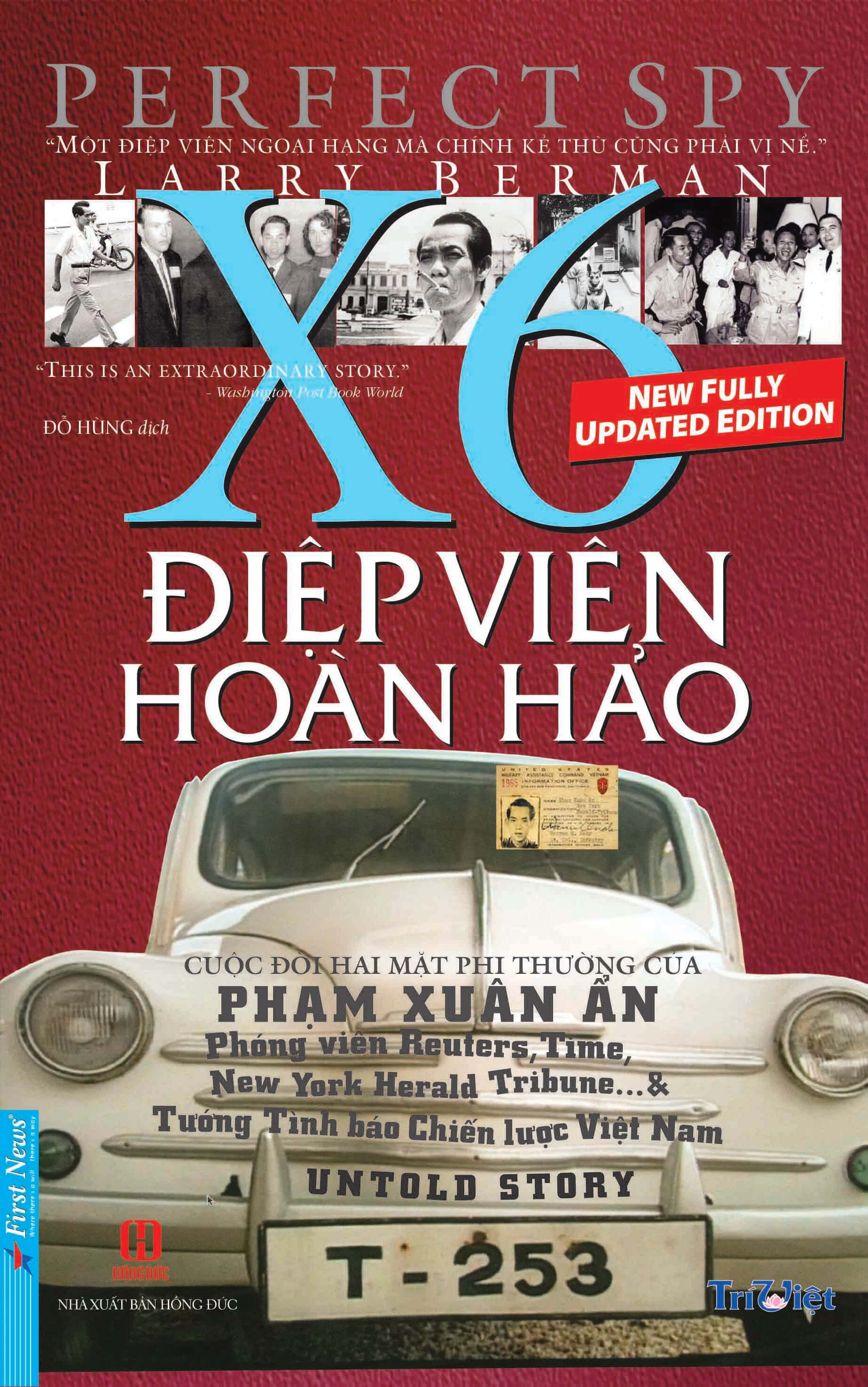 COMBO Phạm Xuân Ẩn ( X6: Điệp viên hoàn hảo + Một người việt trầm lặng) - Bìa mềm. Tái bản 2020