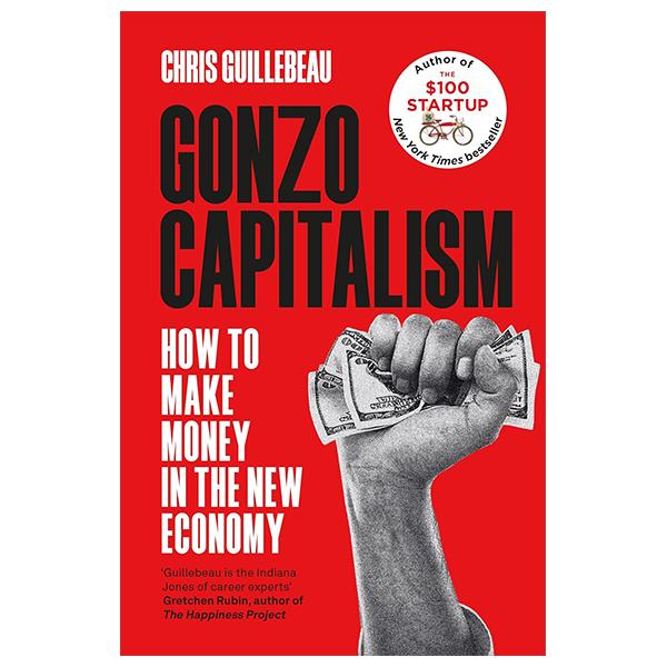 Sách ngoại văn: Gonzo Capitalism