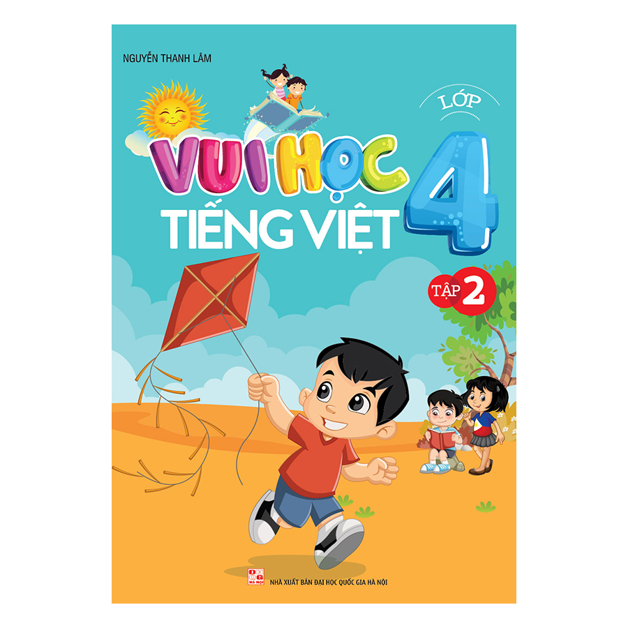 Vui Học Tiếng Việt Lớp 4 (Tập 2)