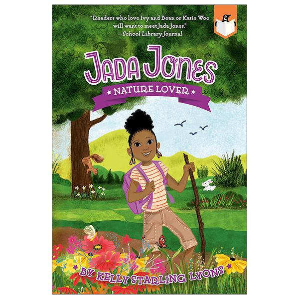 Jada Jones #6: Nature Lover