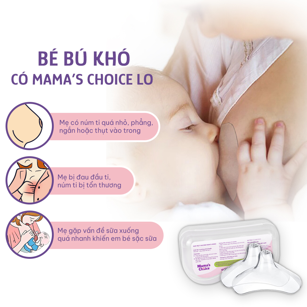 Núm Trợ Ti Mama's Choice, Trợ Ty Silicone Siêu Mềm Giúp Mẹ Cho Bé Bú Dễ Dàng