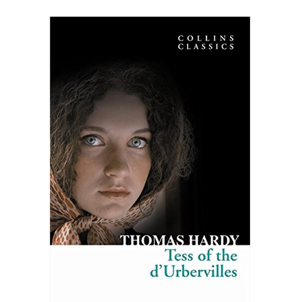 Collins Classics: Tess Of The d'Urbervilles