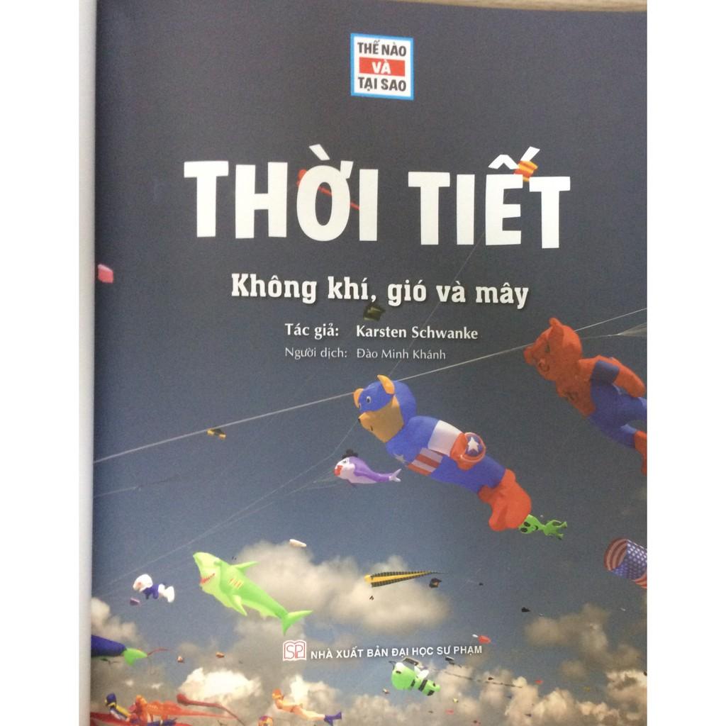 Thế Nào Và Tại Sao - Thời Tiết Không Khí, Gió Và Mây