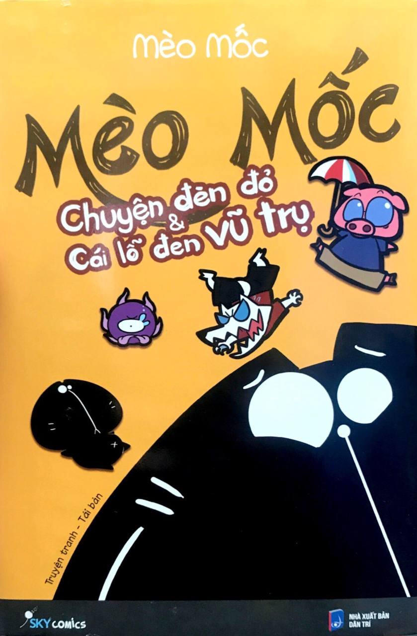 Mèo Mốc - Chuyện Đèn Đỏ Và Cái Lỗ Đen Vũ Trụ