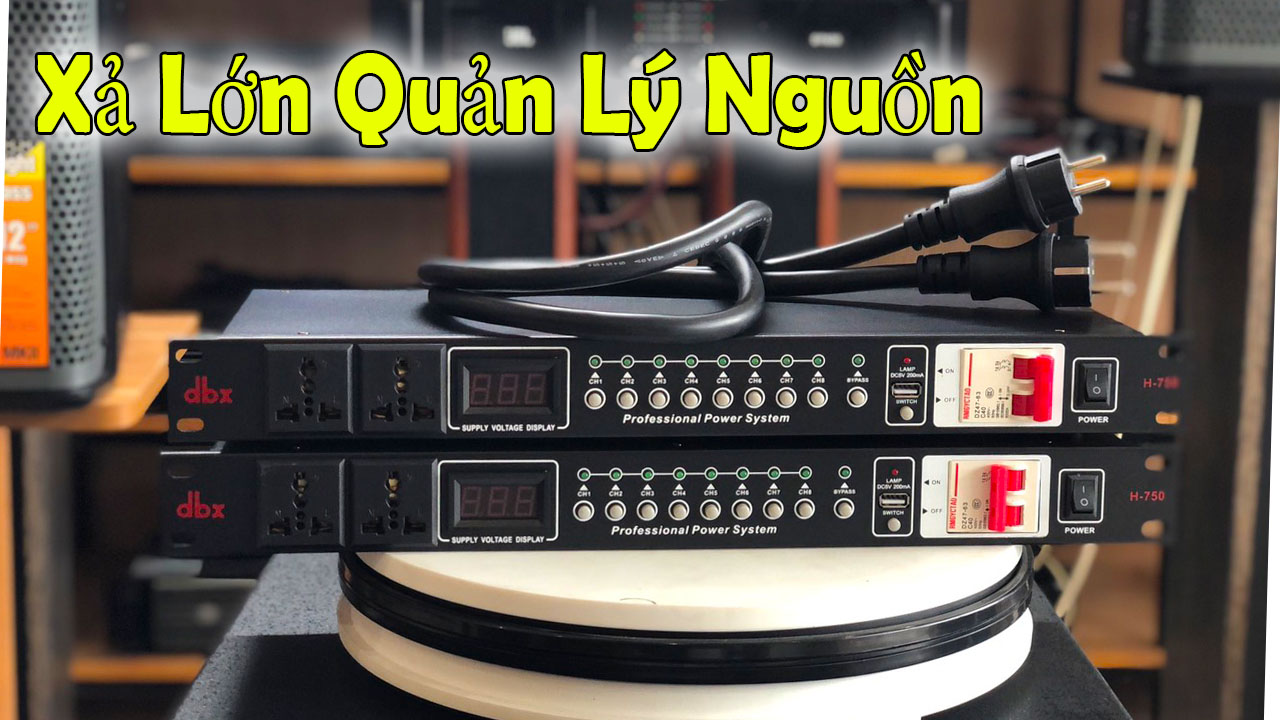 Quản Lý Nguồn DBX H750