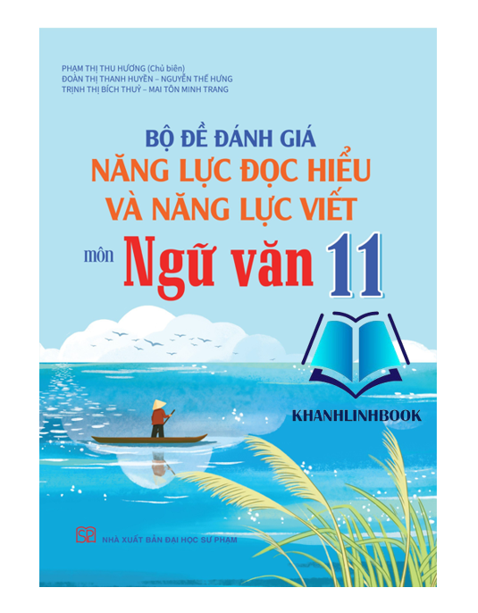 Sách - Bộ đề đánh giá năng lực đọc hiểu và năng lực viết môn Ngữ văn 11