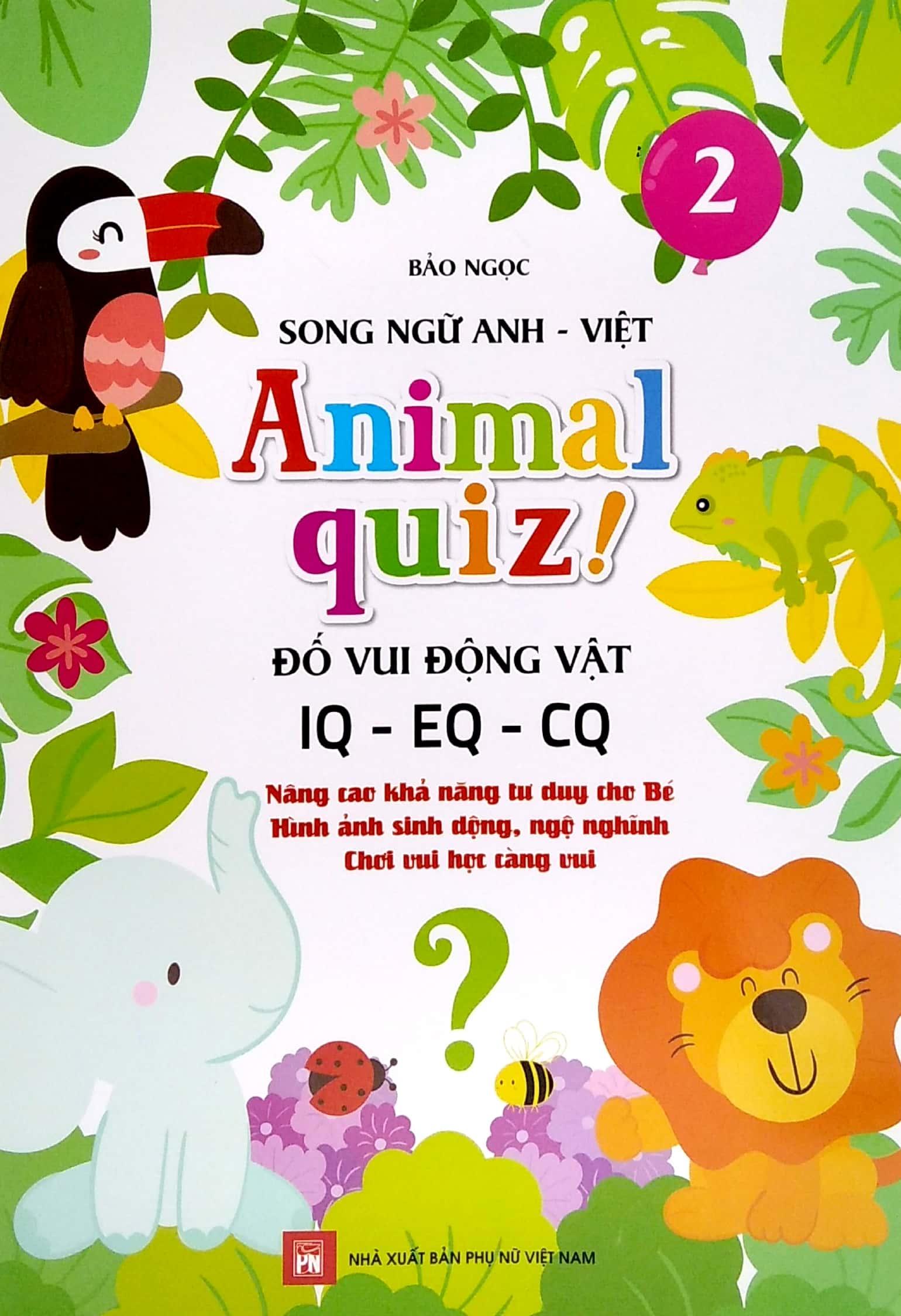 Animal Quiz! - Đố Vui Động Vật IQ - EQ - CQ - Tập 2