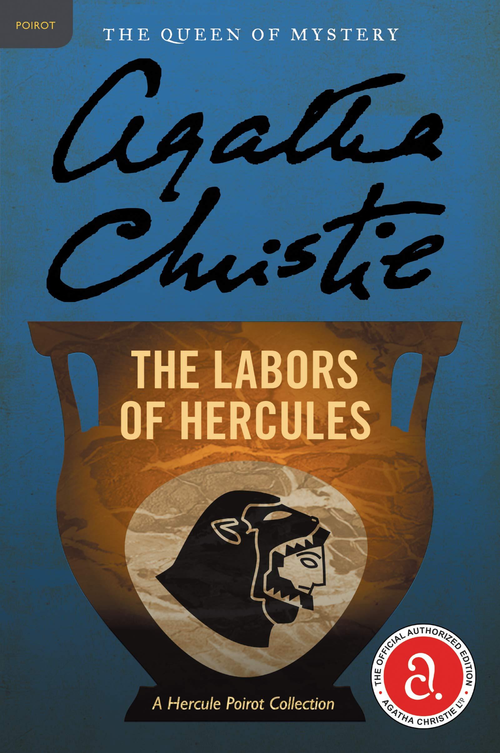 The Labors of Hercules: A Hercule Poirot Collection (Hercule Poirot Mysteries, 26)