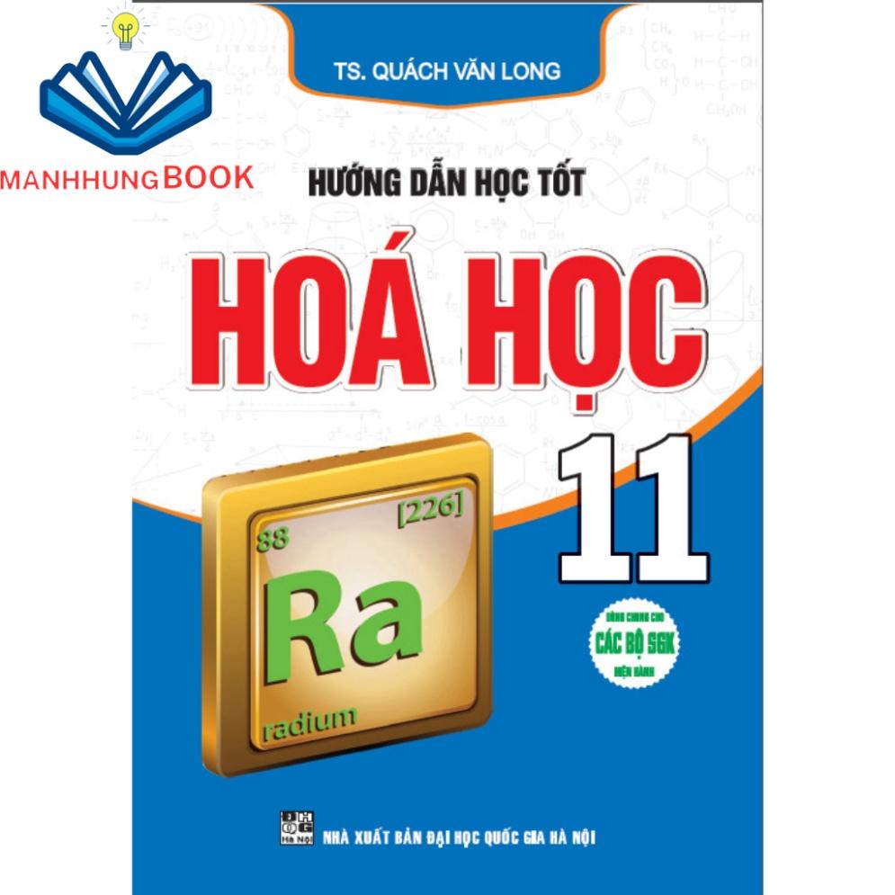 SÁCH - hướng dẫn học tốt hoá học 11(dùng chung cho các bộ sgk hiện hành)