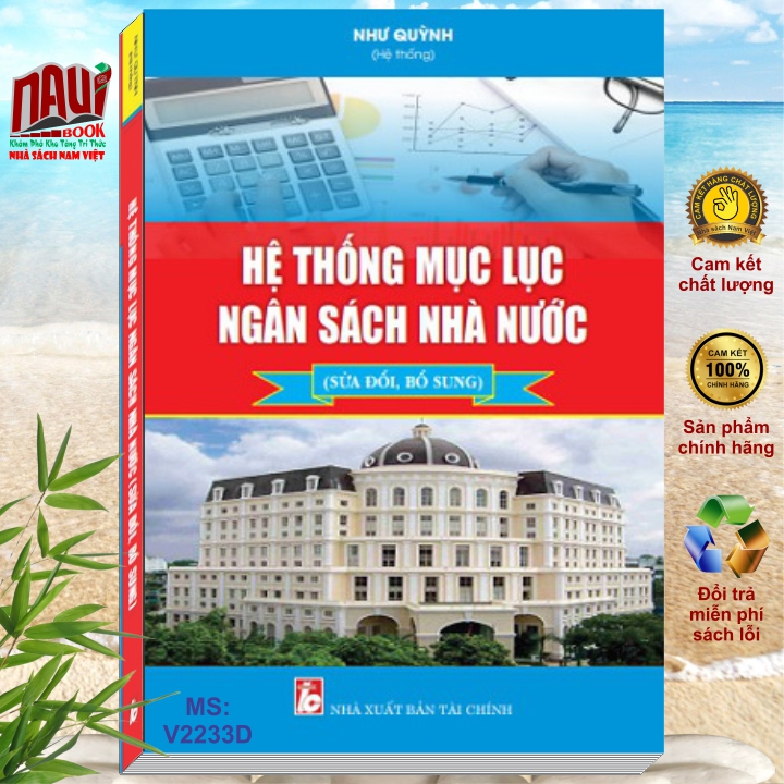 Sách Hệ Thống Mục Lục Ngân Sách Nhà Nước (sửa đổi, bổ sung) - V2233D