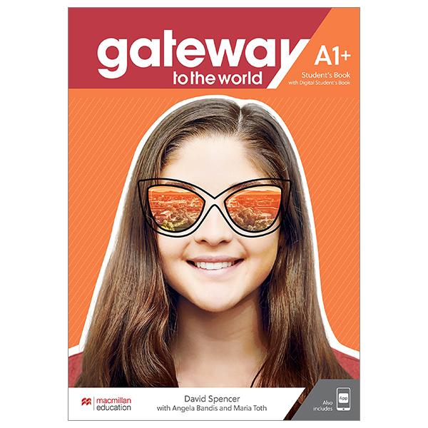 Gateway To The World A1+ Student's Book With Student's App And Digital Student's Book