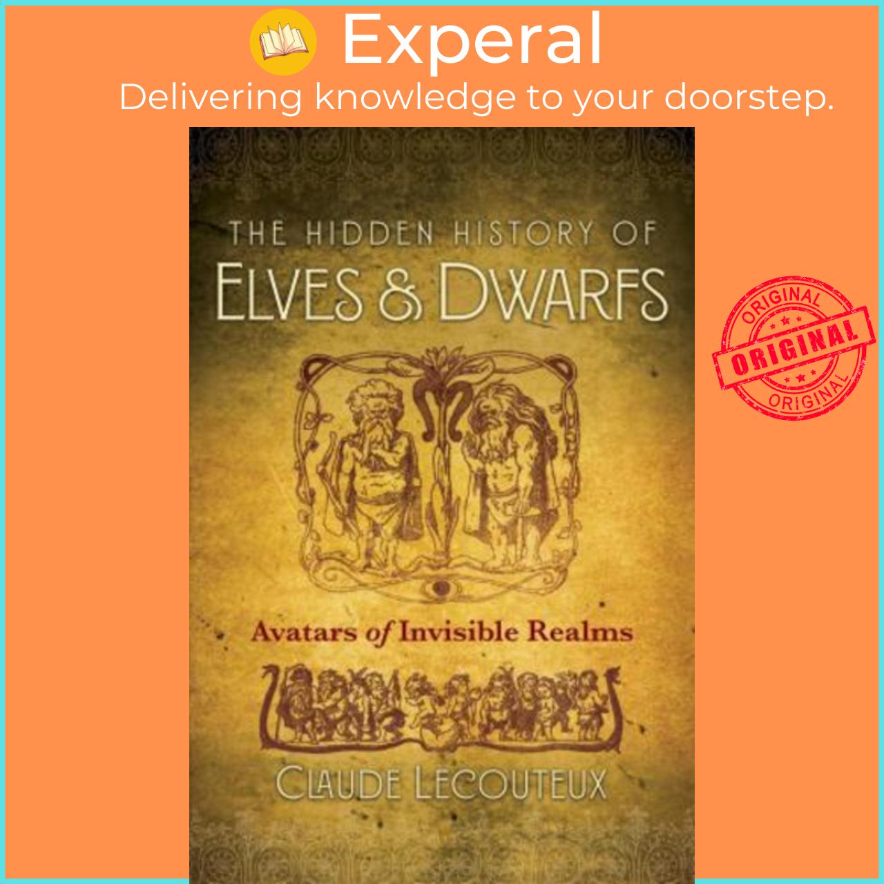 Sách - The Hidden History of Elves and Dwarfs : Avatars of Invis by Claude Lecouteux Régis Boyer