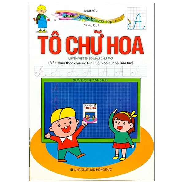 Bé Chuẩn Bị Vào Lớp 1 - Tô Chữ Hoa
