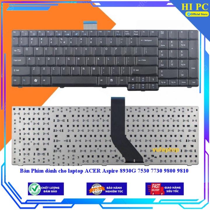 Bàn Phím dành cho laptop ACER Aspire 8930G 7530 7730 9800 9810 - Hàng Nhập Khẩu