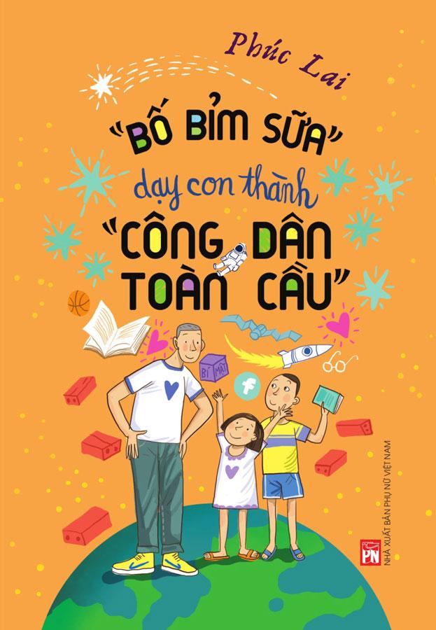 Sách Bố Bỉm Sữa Dạy Con Thành &quot;Công Dân Toàn Cầu&quot;