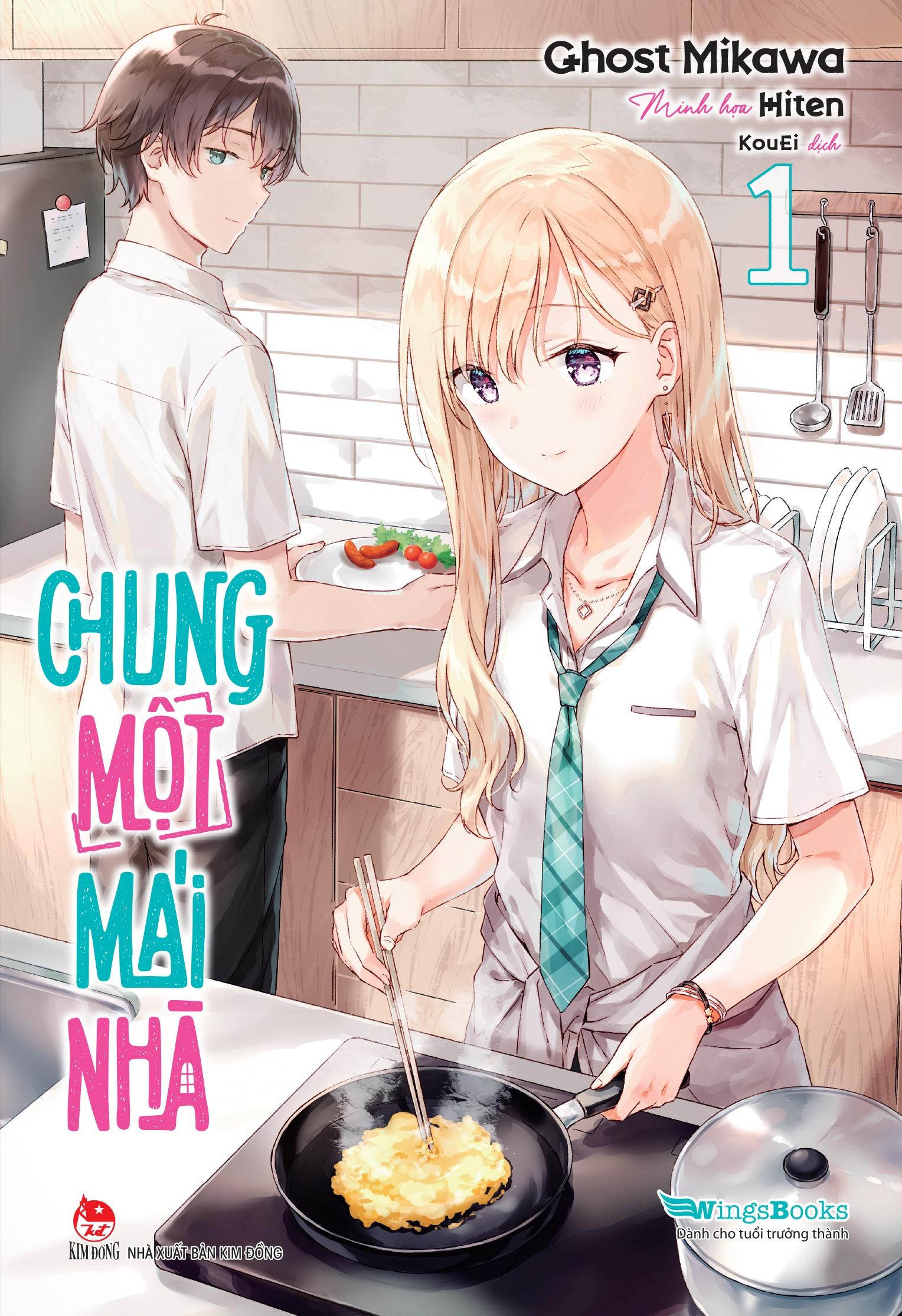 Chung Một Mái Nhà - Tập 1 - Tặng Bookmark Bo Góc