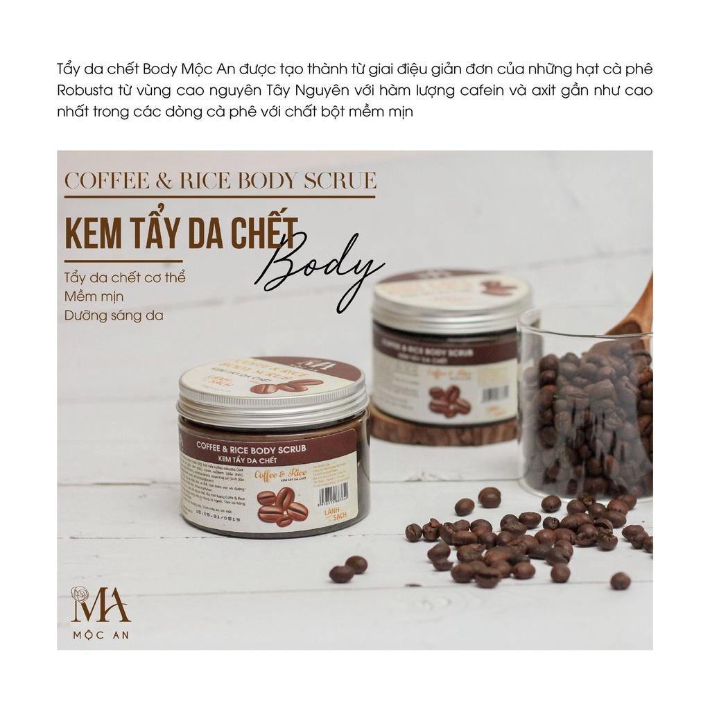 Tẩy Da Chết Body Mộc An Chiết Xuất Cafe Giúp Làm Sạch Sâu, Sáng Da Coffee &amp; Rice 250g