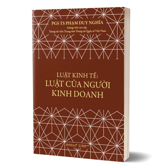 Luật Kinh Tế - Luật Của Người Kinh Doanh - PGS. TS. Phạm Duy Nghĩa