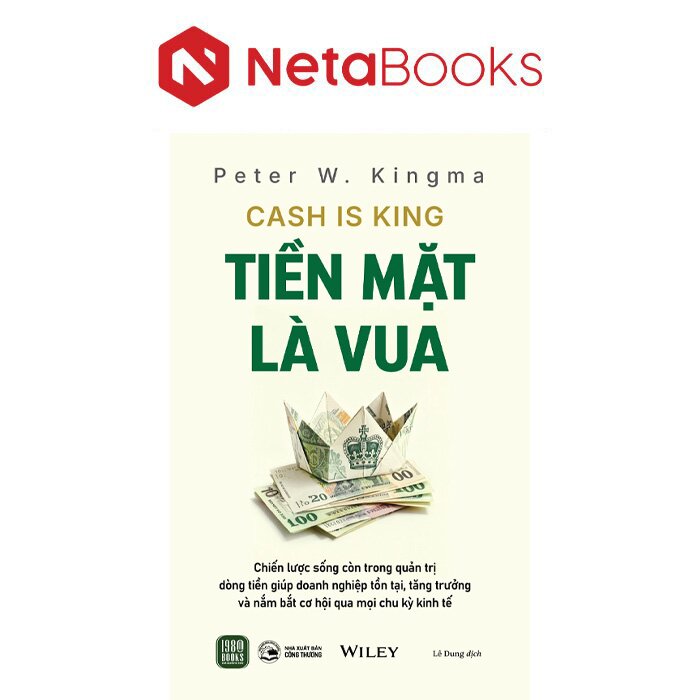 Tiền Mặt Là Vua