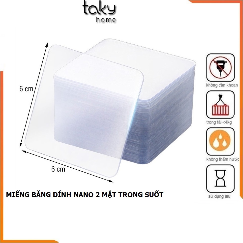 Miếng Dán Nano Siêu Dính, Băng Keo 2 Mặt Dán Tường Tiện Lợi, Trong Suốt, Đa Năng, Loại Vuông 6x6cm - TakyHome 6000