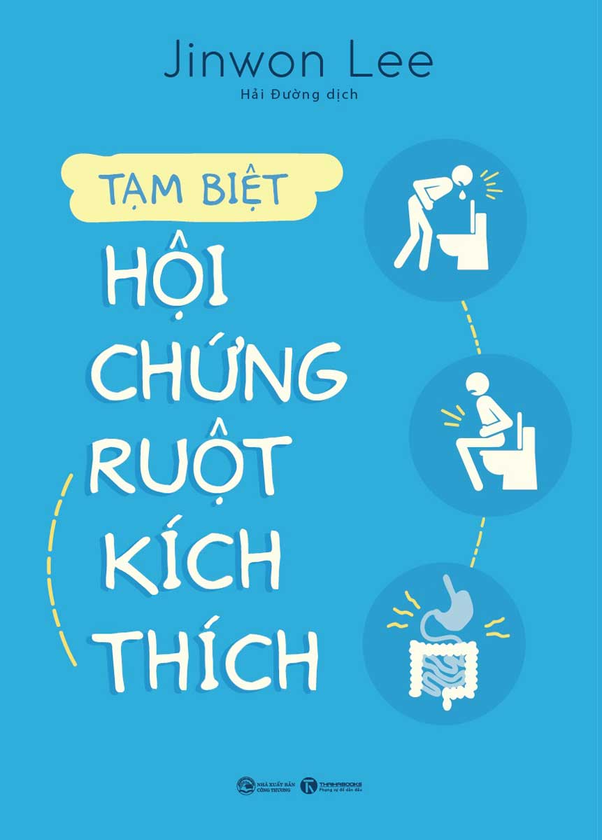 Tạm Biệt Hội Chứng Ruột Kích Thích