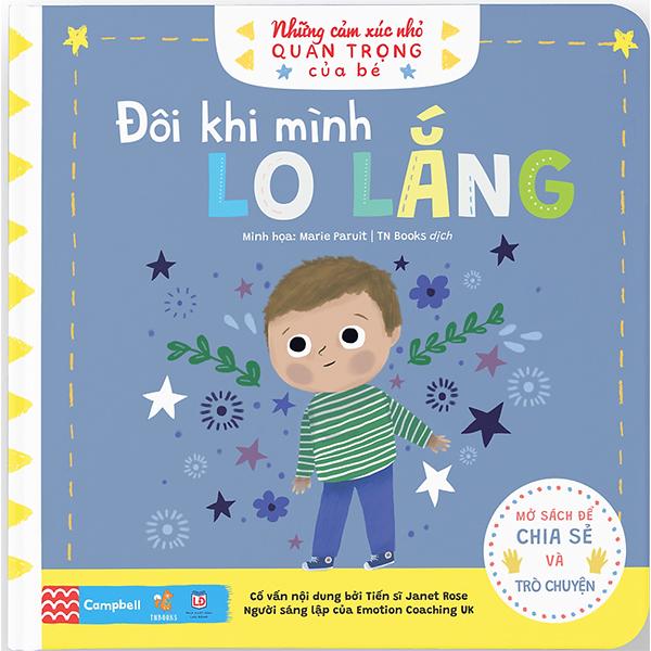 Những Cảm Xúc Nhỏ Quan Trọng Của Bé - Đôi Khi Mình Lo Lắng