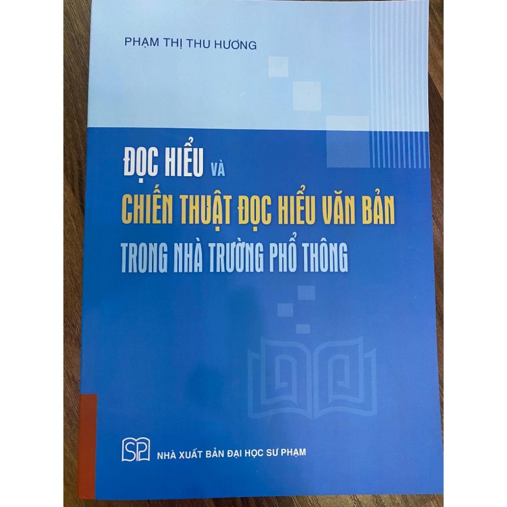 Sách Đọc hiểu và chiến thuật đọc hiểu văn bản trong nhà trường phổ thông