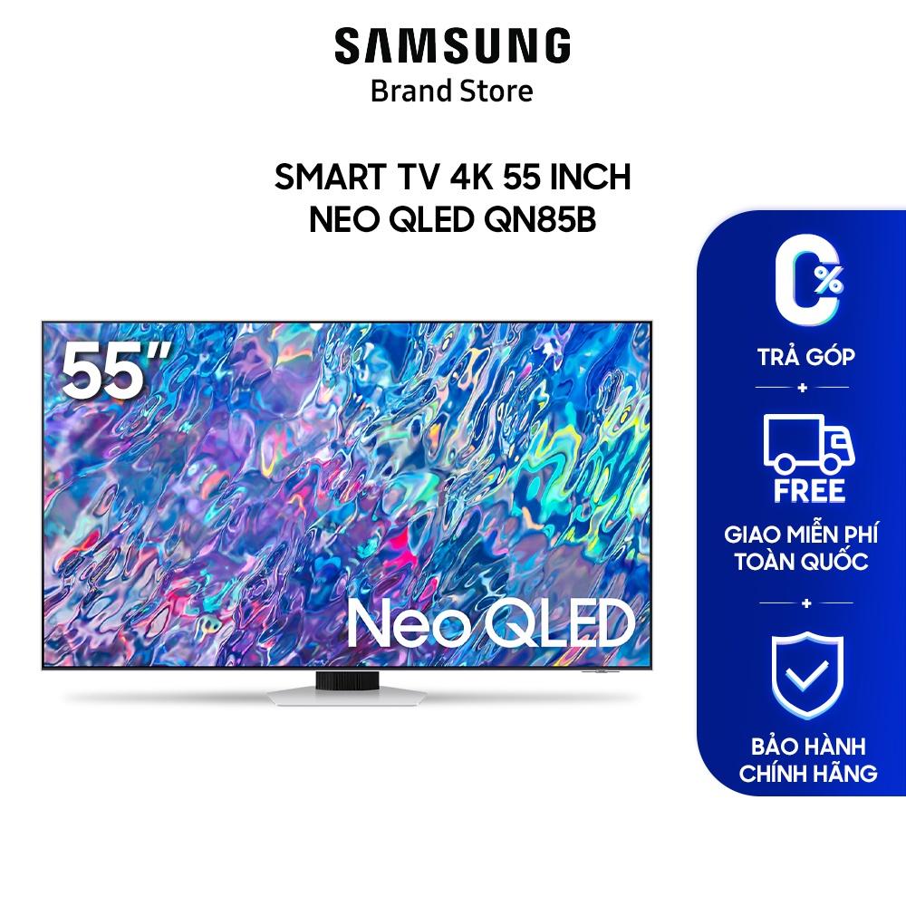 Smart TV Samsung 4K Neo QLED QN85B 55 inch 2022 - Hàng chính hãng