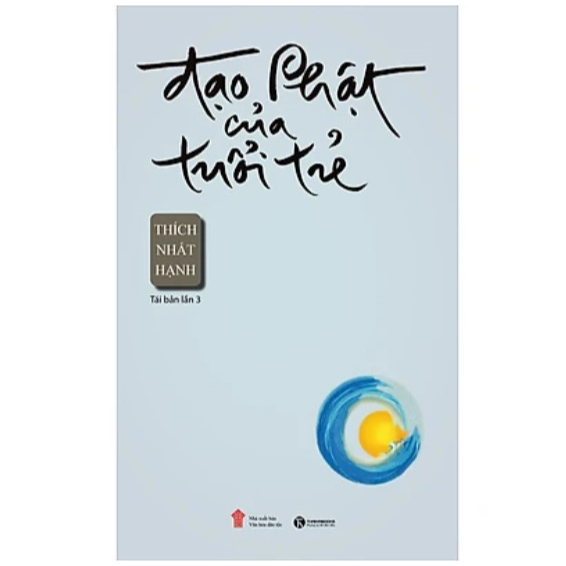 Đạo Phật Của Tuổi Trẻ - Thích Nhất Hạnh
