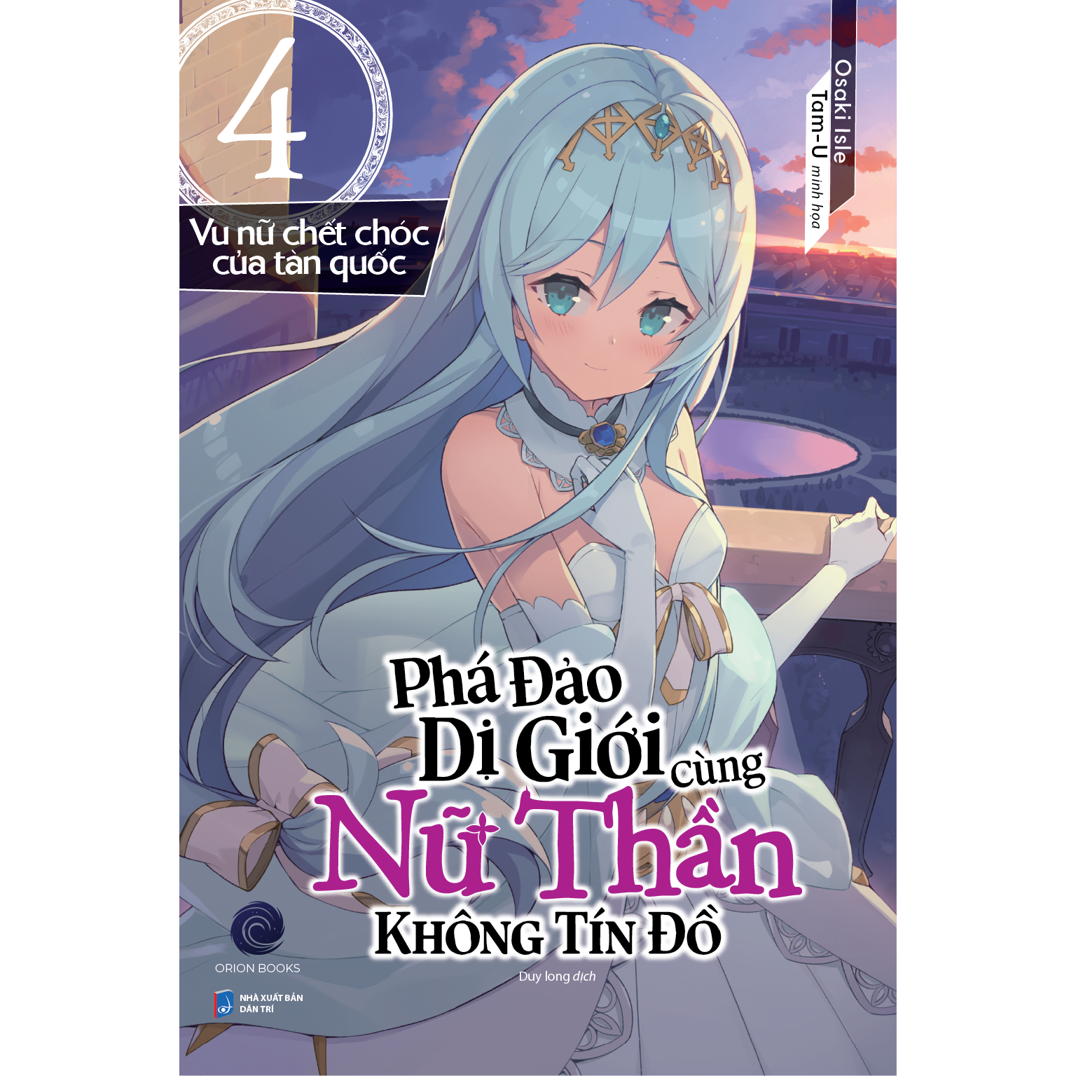 Phá Đảo Dị Giới Cùng Nữ Thần Không Tín Đồ Tập 4
