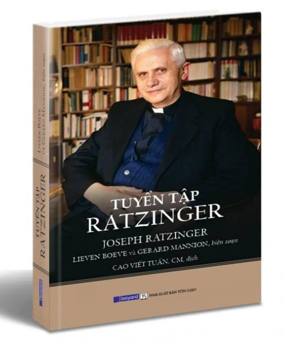 Tuyển Tập Ratzinger – Phác Hoạ Một Hành Trình Thần Học - Joseph Ratzinger
