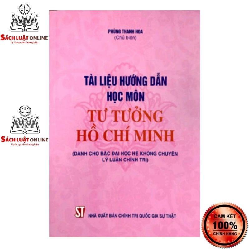 Sách Combo 2 cuốn Giáo trình Tư tưởng Hồ Chí Minh + Tài liệu hướng dẫn học môn tư tưởng Hồ Chí Minh