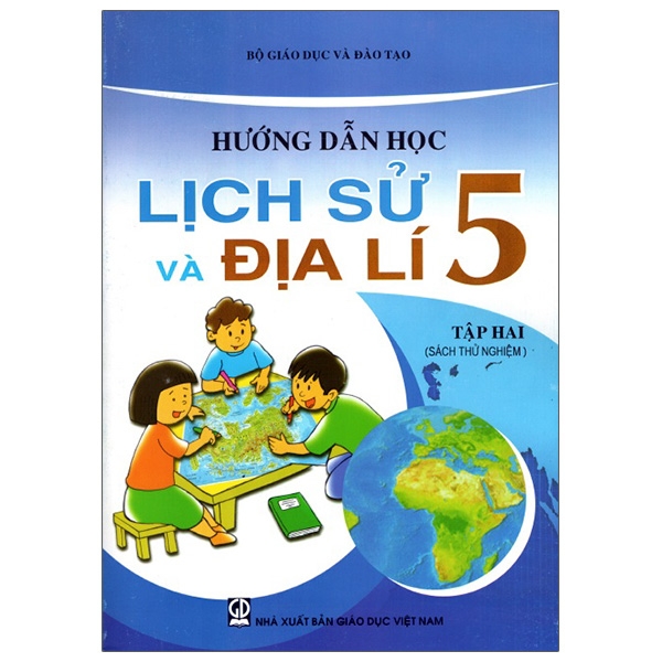 Hướng Dẫn Học Lịch Sử Và Địa Lý 5/2