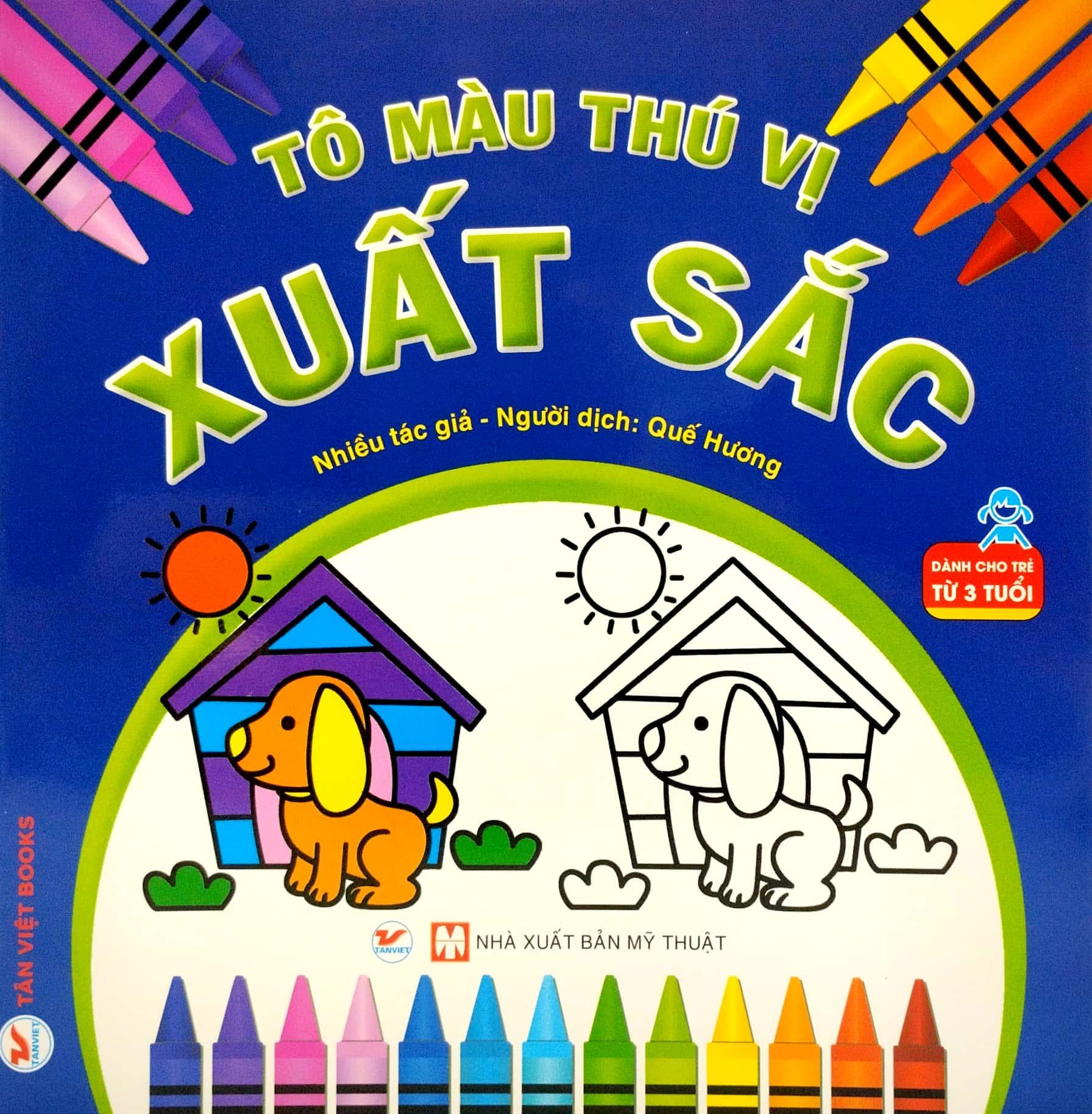Tô Màu Thú Vị - Xuất Sắc (Dành Cho Trẻ Từ 3 Tuổi)