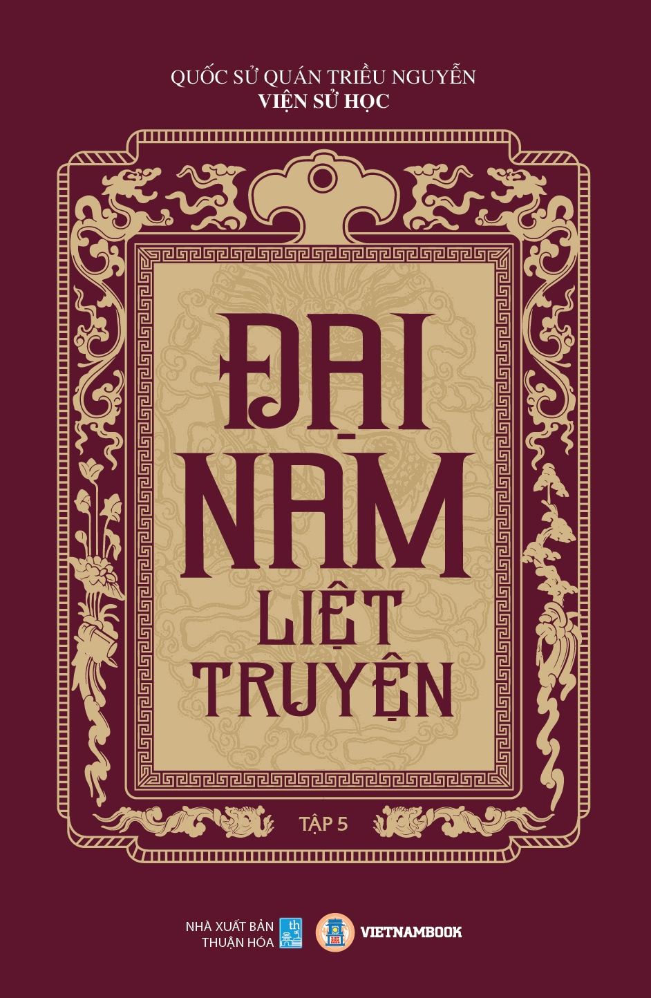 Đại Nam Liệt Truyện (Bộ 7 Tập)