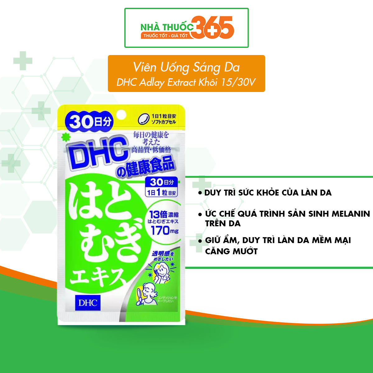 Viên Uống Sáng Da DHC Adlay Extract Khôi Phục Sức Sống Tăng Cường Dưỡng Ẩm 15/30V