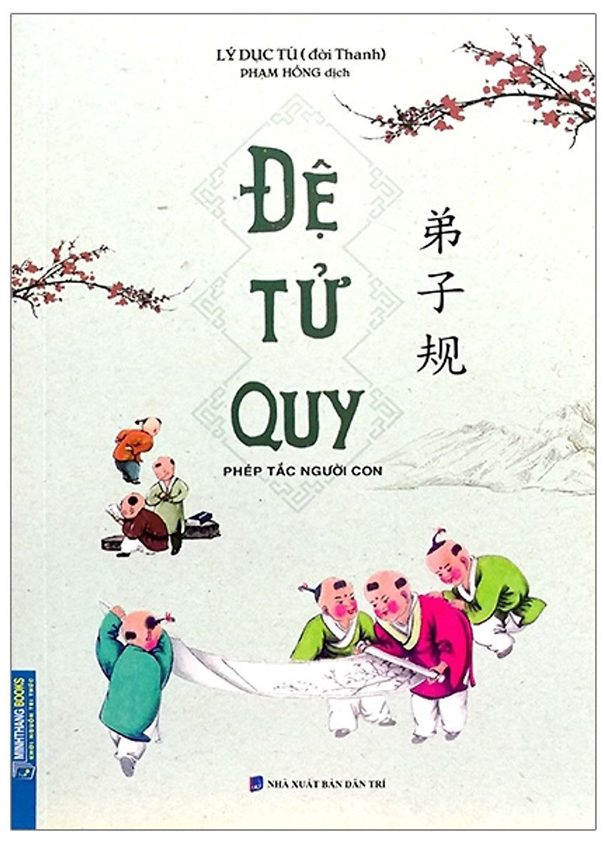 Combo Đệ Tử Quy - Phép Tắc Người Con + Tam Tự Kinh + Thiên Tự Văn + Đạo Lý Làm Người (Bộ 4 Cuốn) _MT