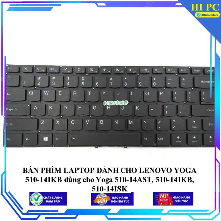 BÀN PHÍM LAPTOP DÀNH CHO LENOVO YOGA 510-14IKB dùng cho Yoga 510-14AS 510-14IKB, 510-14ISK - Hàng Nhập Khẩu