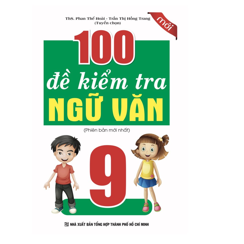 Sách - 100 Đề Kiểm Tra Ngữ Văn 9