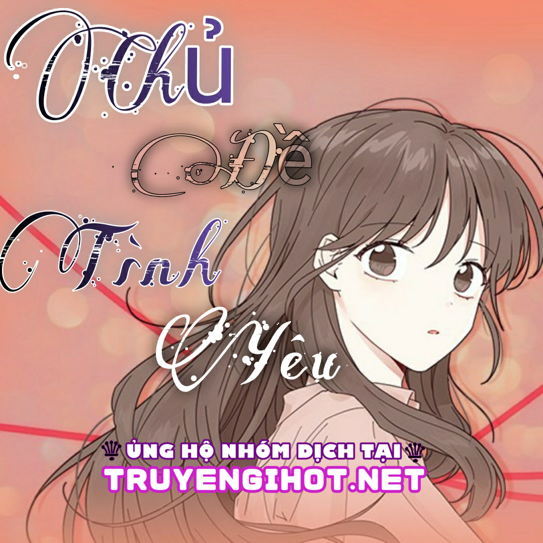 chủ đề tình yêu chapter 1 1