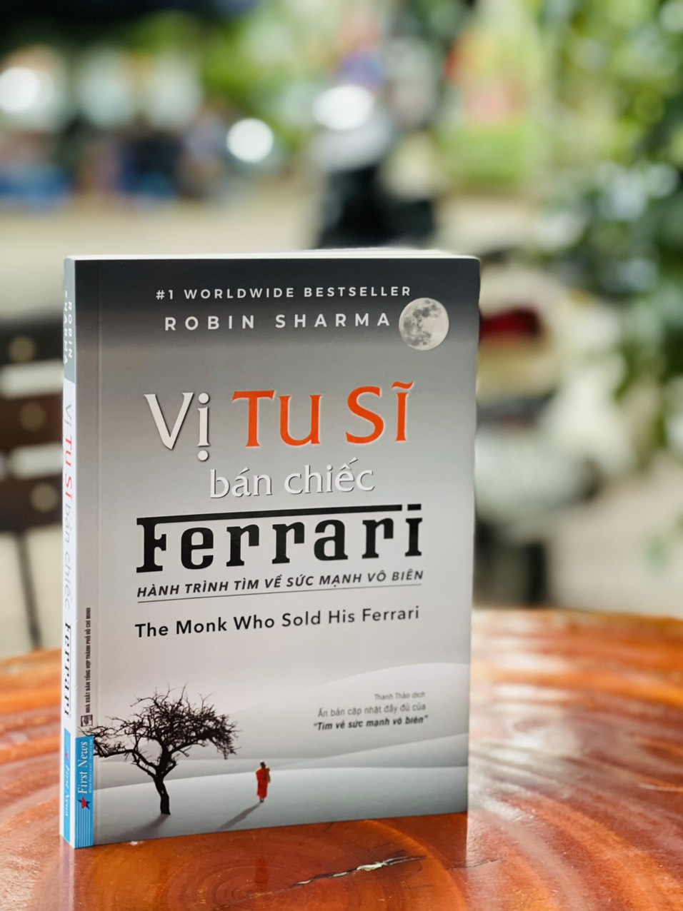 VỊ TU SĨ BÁN CHIẾC FERRARI - Robin Sharma - Thanh Thảo dịch – First News - bìa mềm